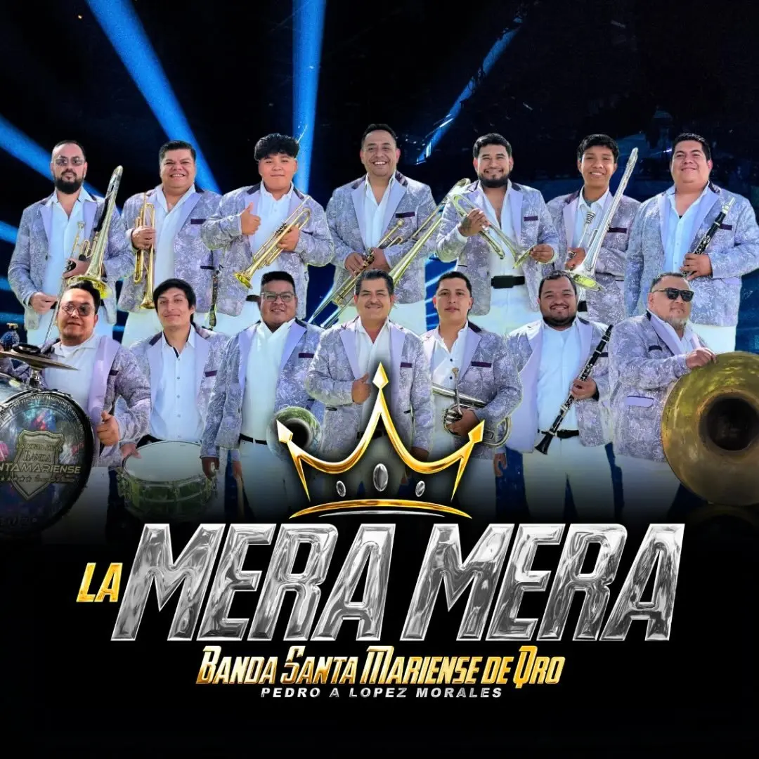 Portada de La Mera Mera Banda Santamariense Qro.