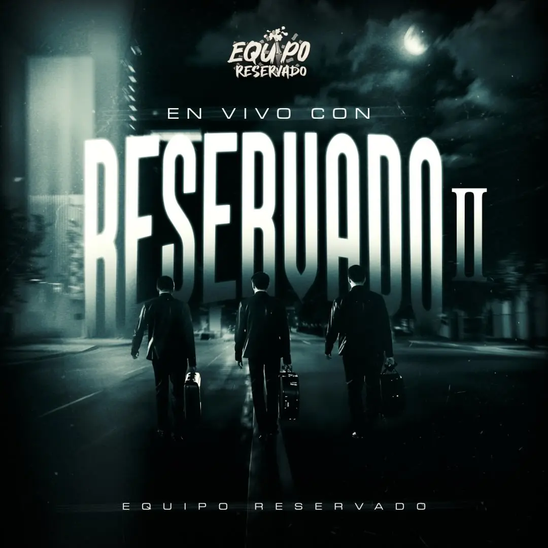 Portada de EQUIPO RESERVADO 🍾